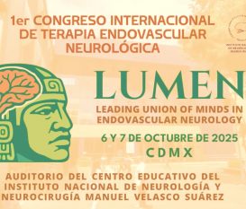 1er Congreso Internacional de Terapia Endovascular Neurologica LUMEN